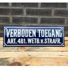 Verboden Toegang art. 461 Wetb.V. Strafrecht 